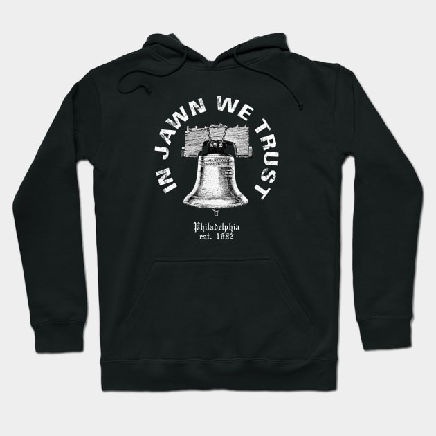 Philly Jawn Liberty Bell In Jawn We Trust Philadelphia Pride Hoodie by graphicbombdesigns